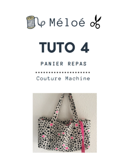 Tuto 4 Atelier Méloé - Le panier repas