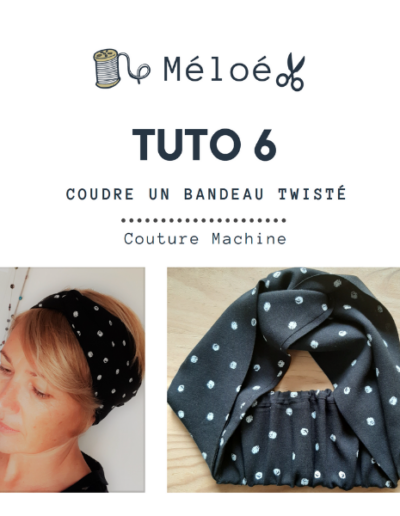 Tuto 6 Atelier Méloé - Le bandeau